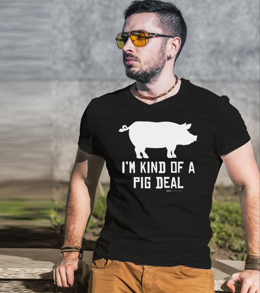 I'm Kind Of A Pig Deal Farmer Joke Drawing T-Shirt