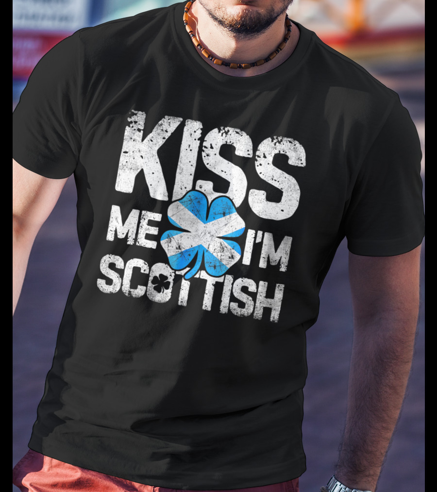 Kiss Me I'm Scottish Scotland Flag Clover St. Patrick's Day T-Shirt