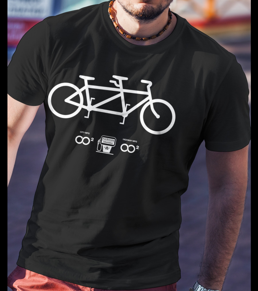 Bike Tandem Infinity MPG Fuel Economy Information T-Shirt