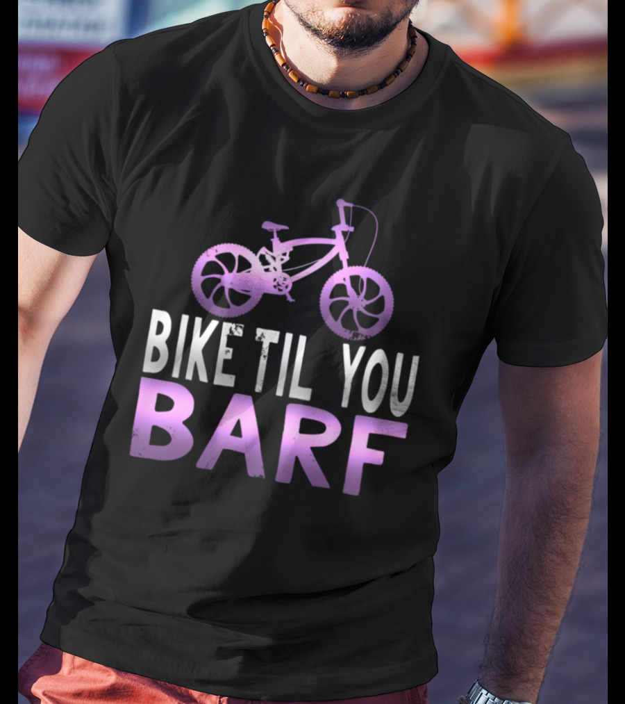Bike Til You Barf Purple Bicycle Text T-Shirt