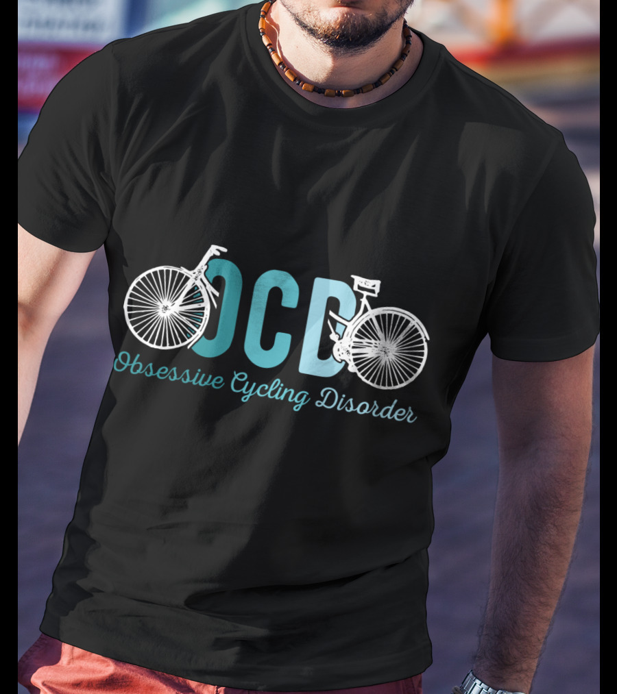 Obsessive Cycling Disorder OCD T-Shirt