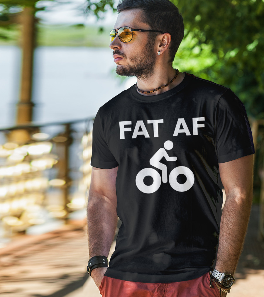 FAT AF Bike Rider T-Shirt