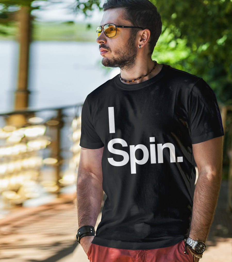 I Spin Cycling Biking Workout Fitness Enthusiast T-Shirt