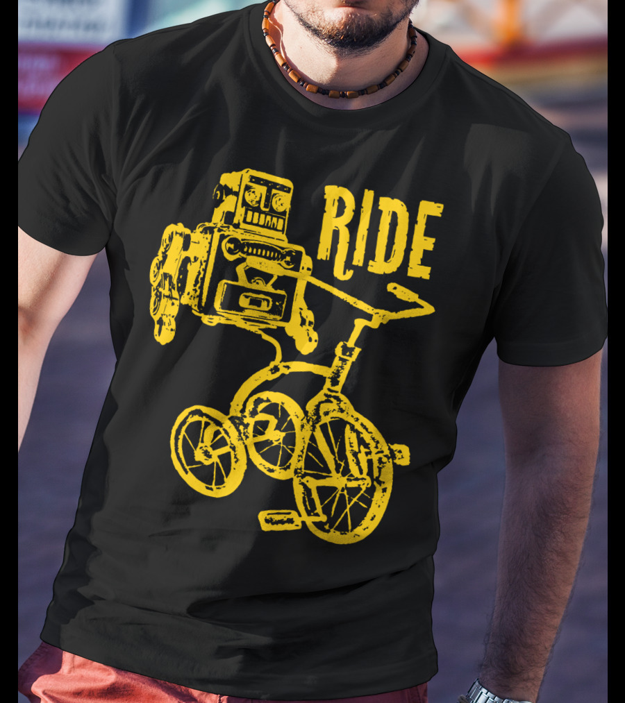 I Want To Ride My Tricycle Robot On Trike Vintage Style RIDE T-Shirt