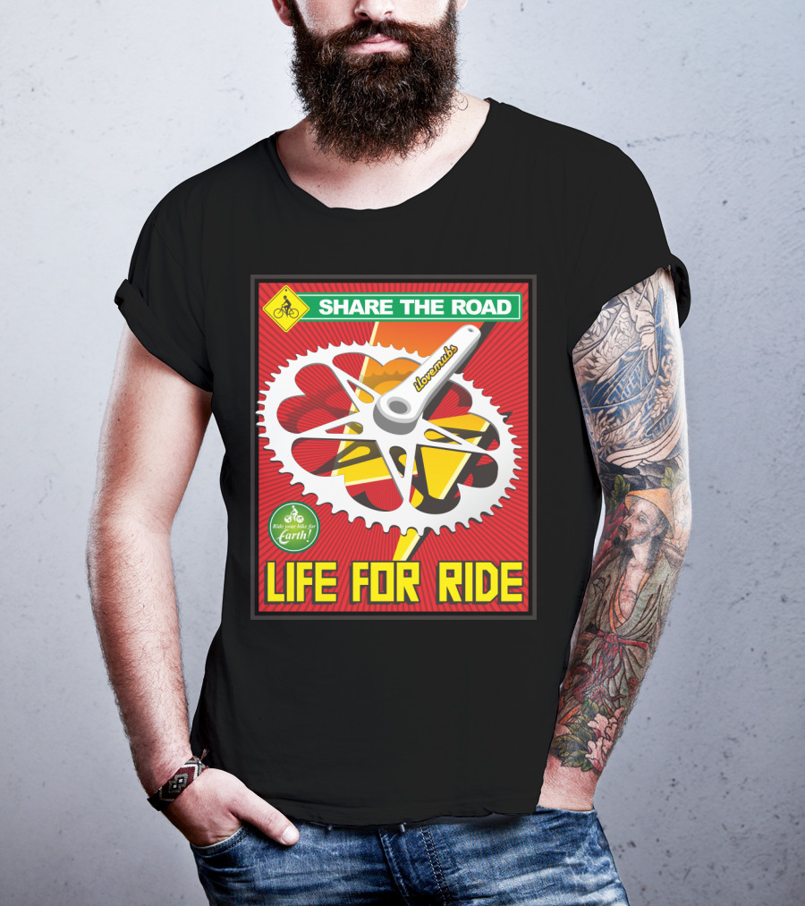 Share The Road Lovevmbs Ride Your Bike For Earth Life For Ride T-Shirt