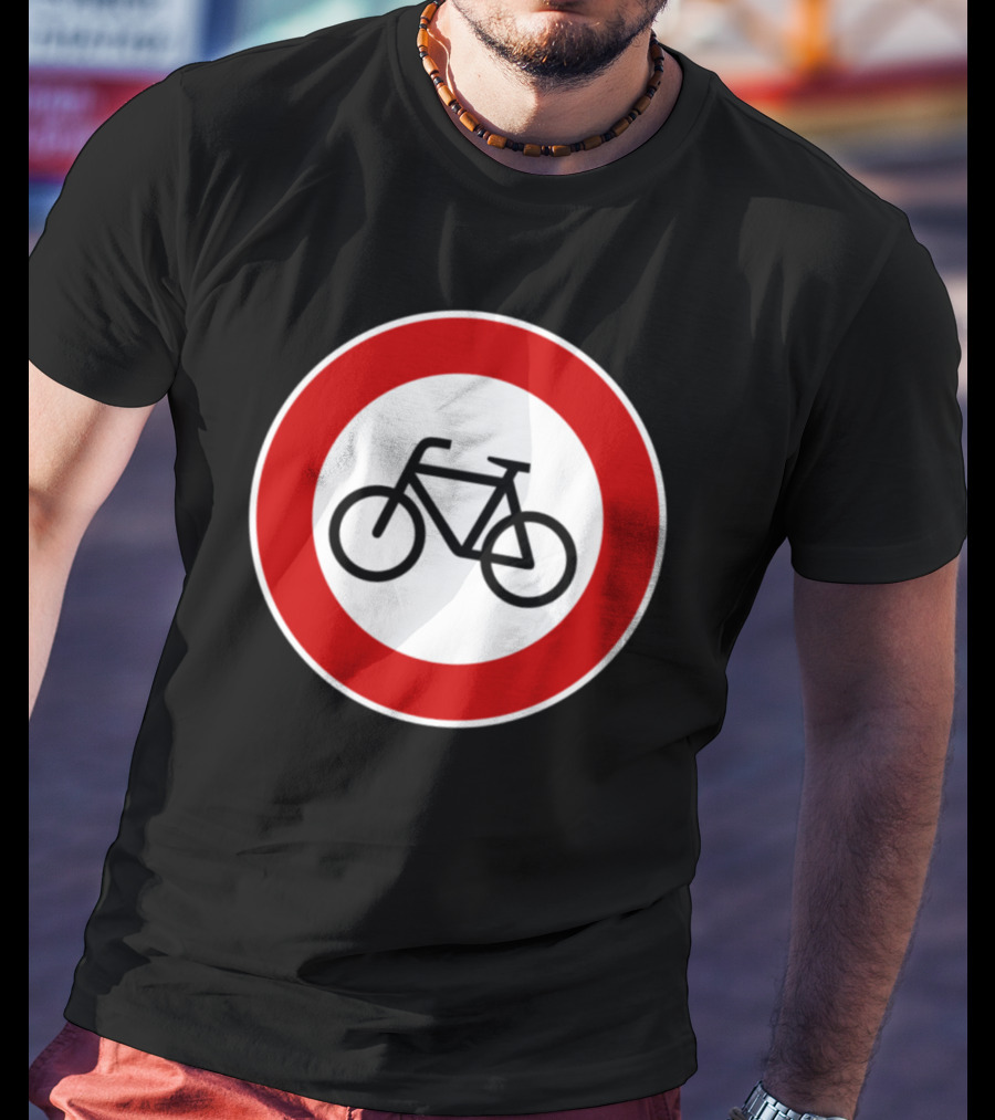 No Cyclists No Bicycles Prohibited T-Shirt