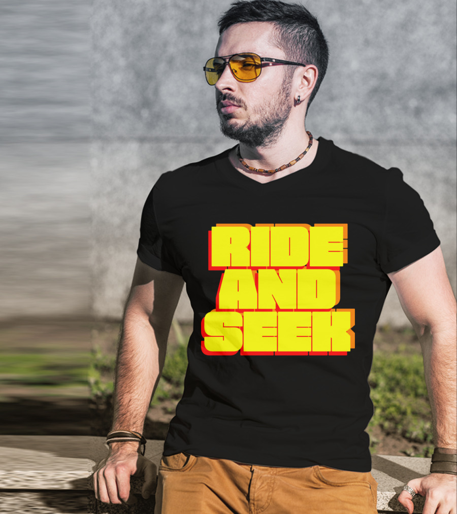 RIDE AND SEEK T-Shirt