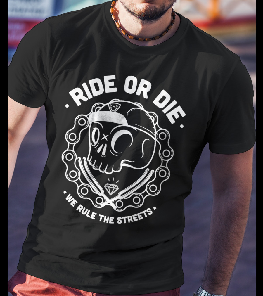 Ride Or Die Skull With Cap And Chain We Rule The Streets Diamond T-Shirt