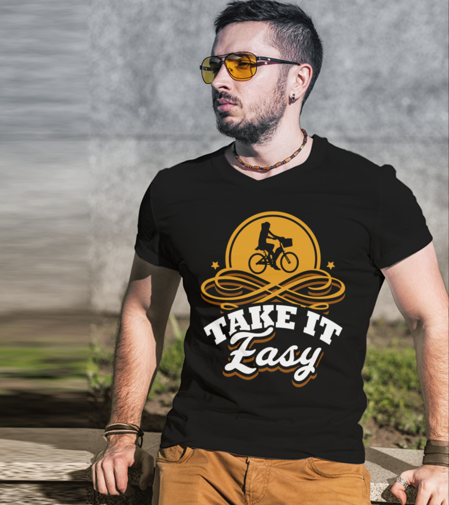 Take It Easy Bicycle Bike Birthday Rider T-Shirt