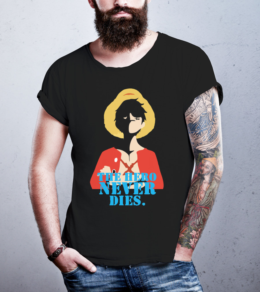 Luffy The Hero Never Dies T-Shirt