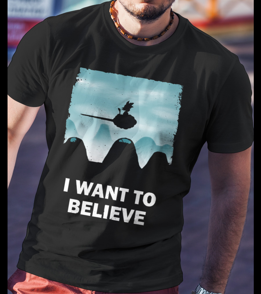 I Want To Believe Goku Nimbus Cloud T-Shirt