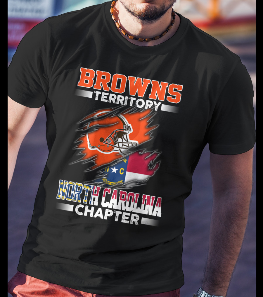 Browns Territory North Carolina Chapter Football Helmet And State Flag T-Shirt