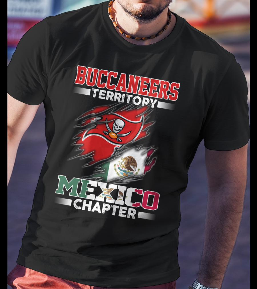 Buccaneers Territory Mexico Chapter T-Shirt