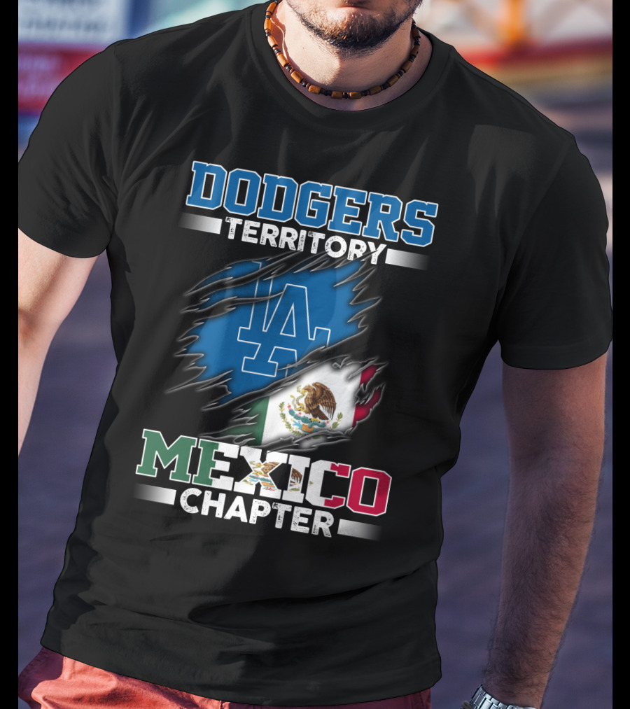 Dodgers Territory LA Mexico Chapter T-Shirt