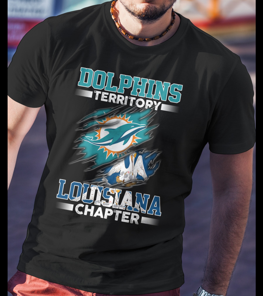 Dolphins Territory Louisiana Chapter T-Shirt