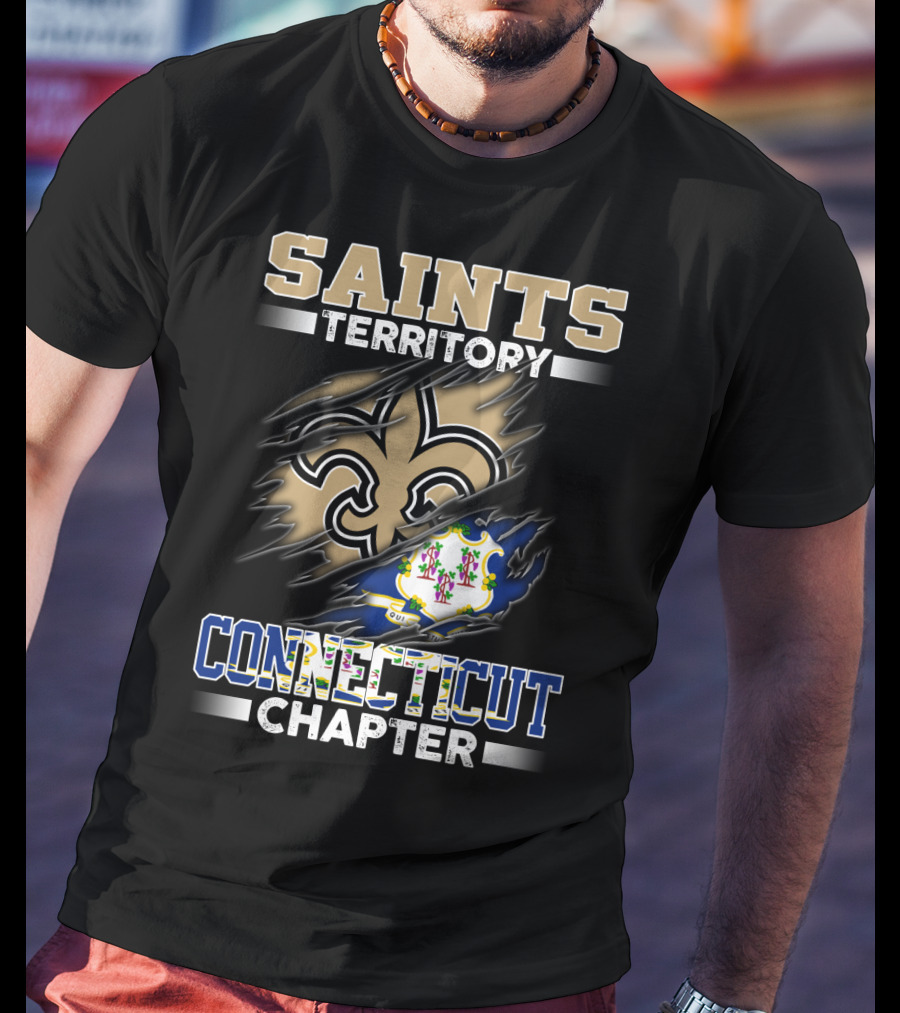 Saints Territory Connecticut Chapter Fleur-De-Lis And State Flag T-Shirt