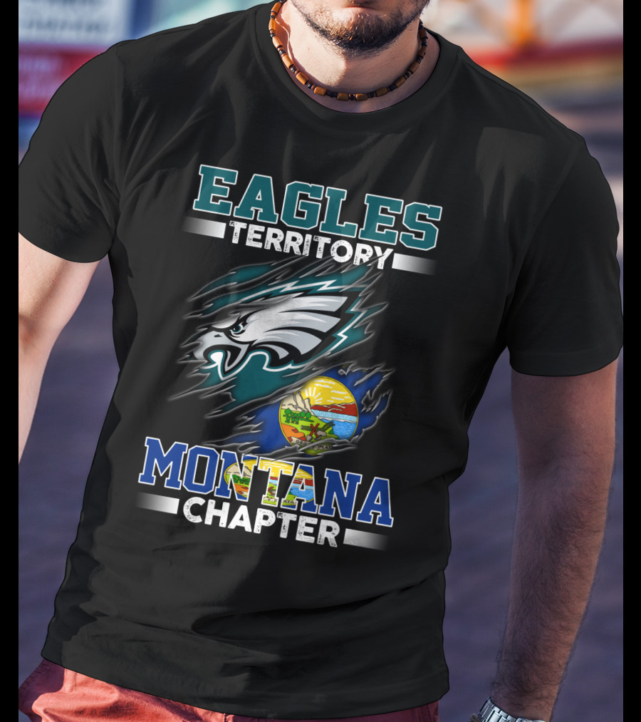Eagles Territory Montana Chapter Philadelphia Eagles Logo With Montana State Flag Elements T-Shirt