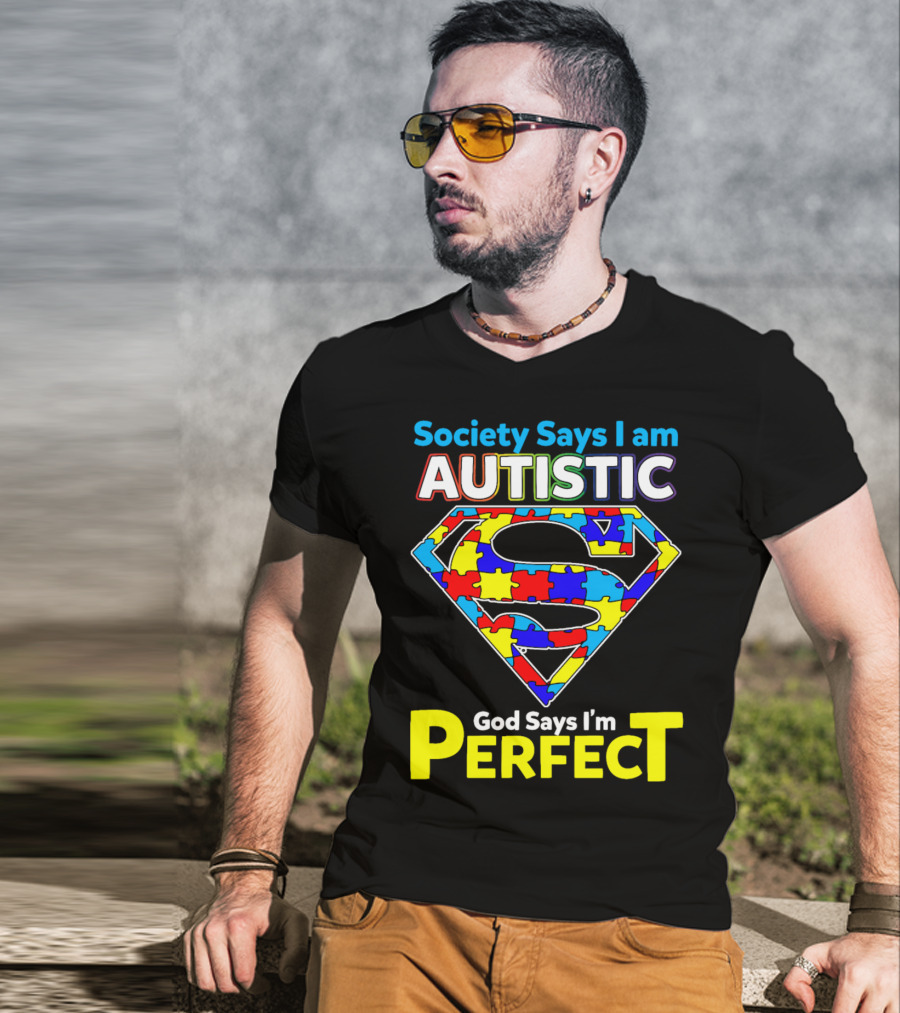 Society Says I Am Autistic God Says I'm Perfect Superman Puzzle T-Shirt