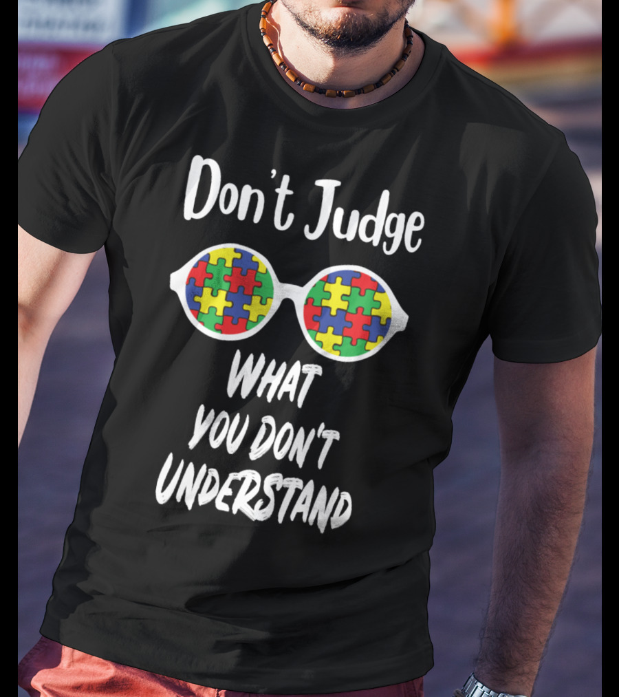 Don't Judge What You Don't Understand Puzzle Glasses T-Shirt