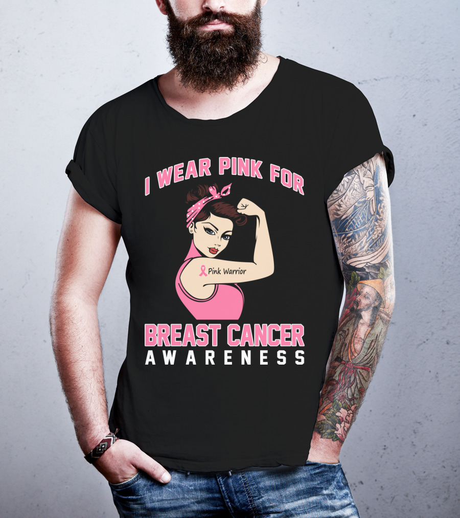 I Wear Pink For Breast Cancer Awareness Pink Warrior T-Shirt