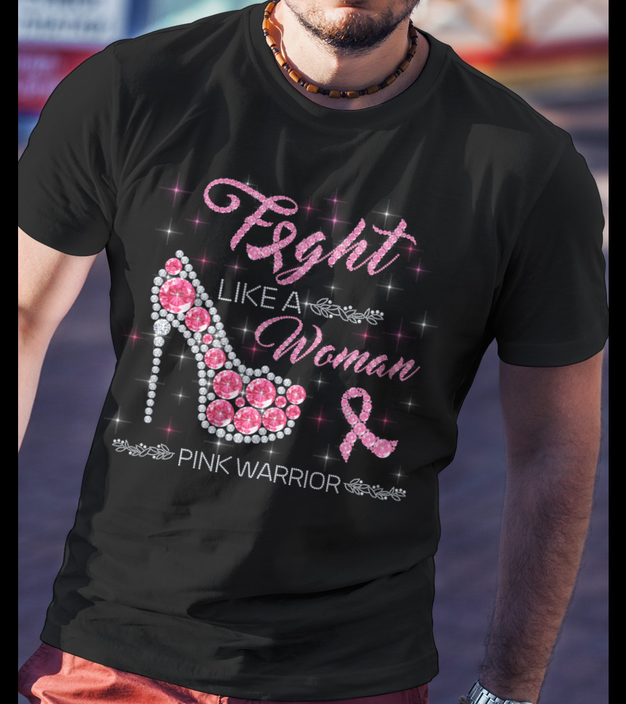 Fight Like A Woman Pink Warrior T-Shirt
