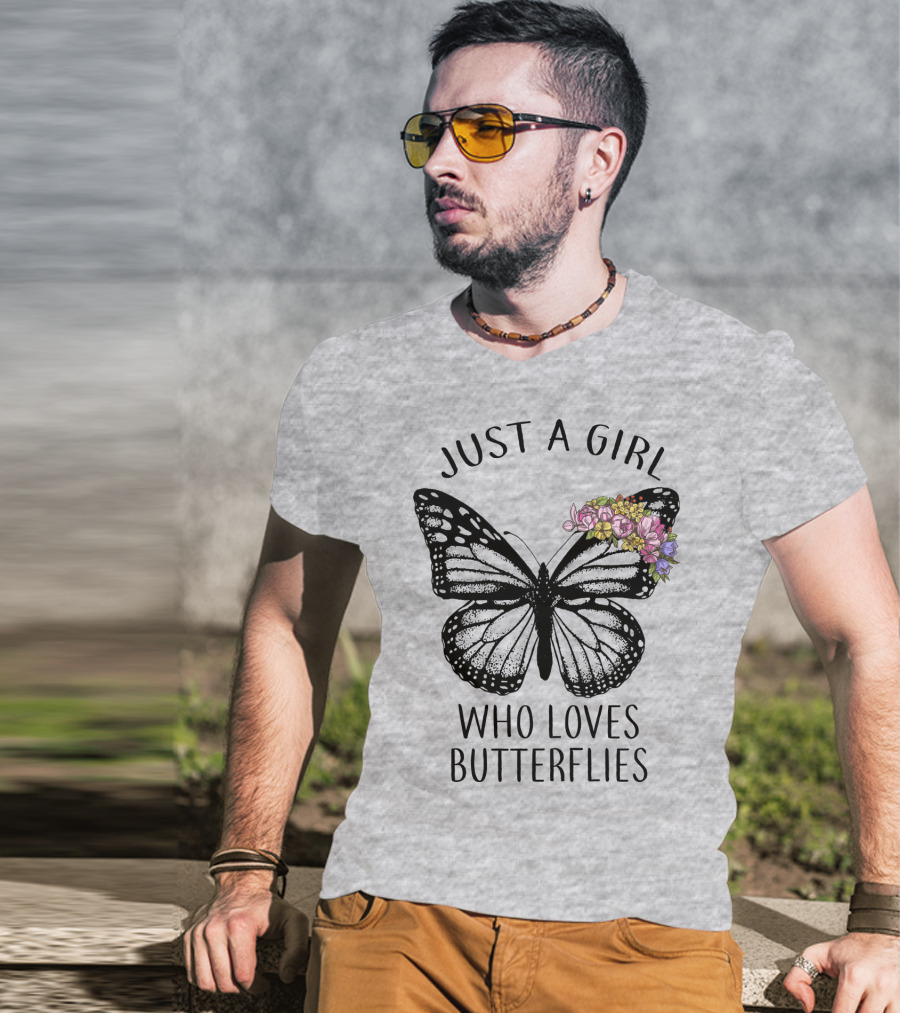 Just A Girl Who Loves Butterflies With Flowers T-Shirt