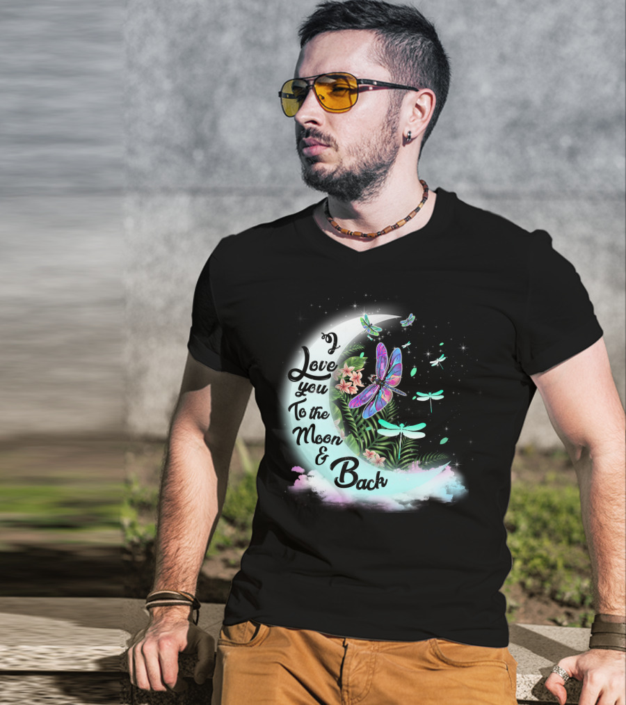 I Love You To The Moon And Back Dragonflies Moonlit Flowers T-Shirt