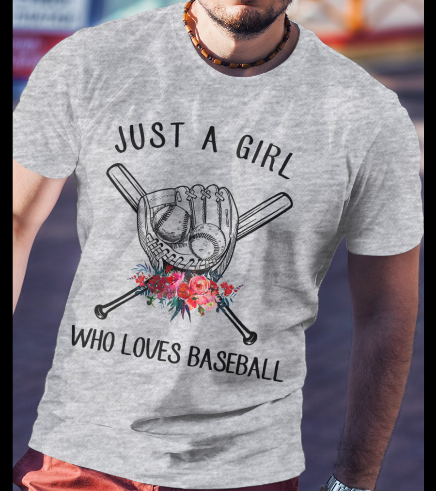 Just A Girl Who Loves Baseball Flowers Glove And Bats T-Shirt