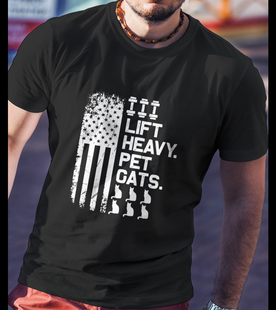Lift Heavy Pet Cats American Flag Weights Cats T-Shirt