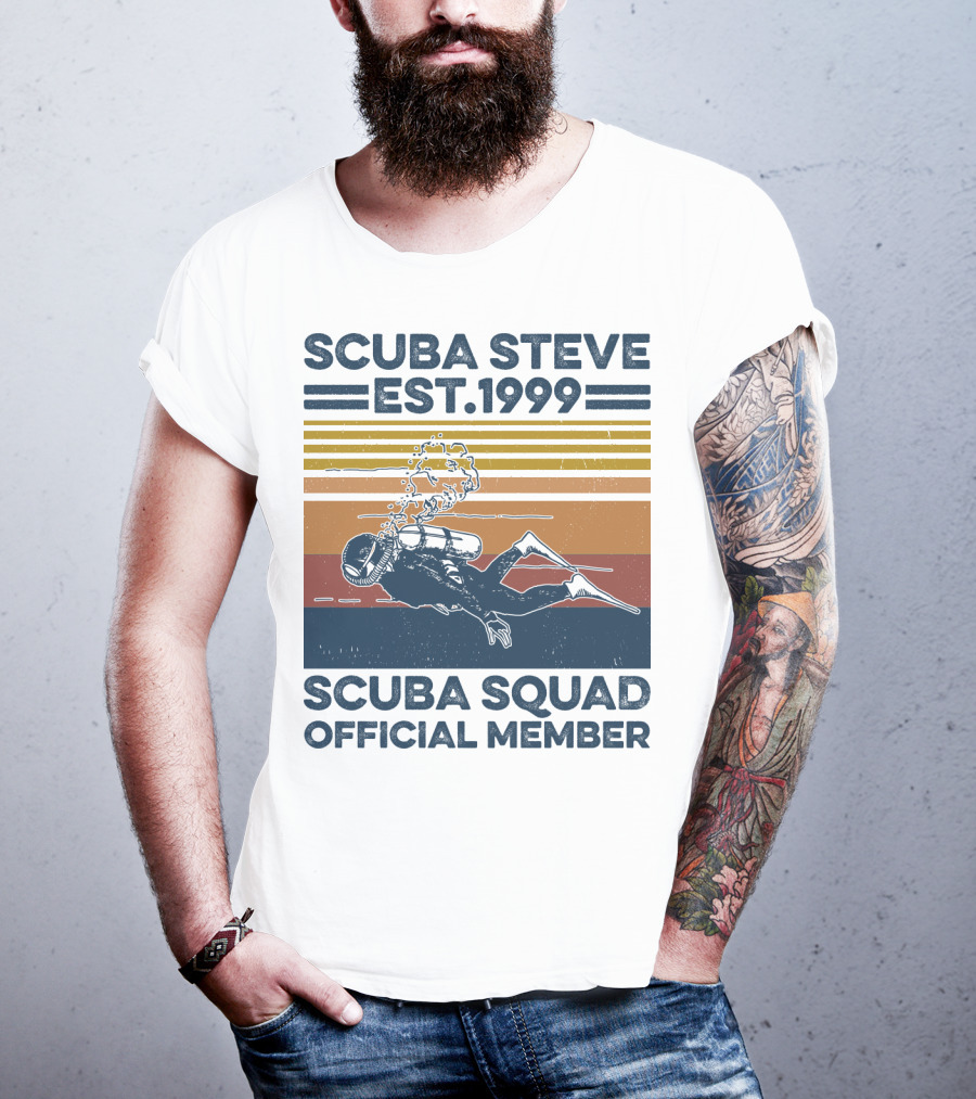 Scuba Steve Est. 1999 Scuba Squad Official Member T-Shirt