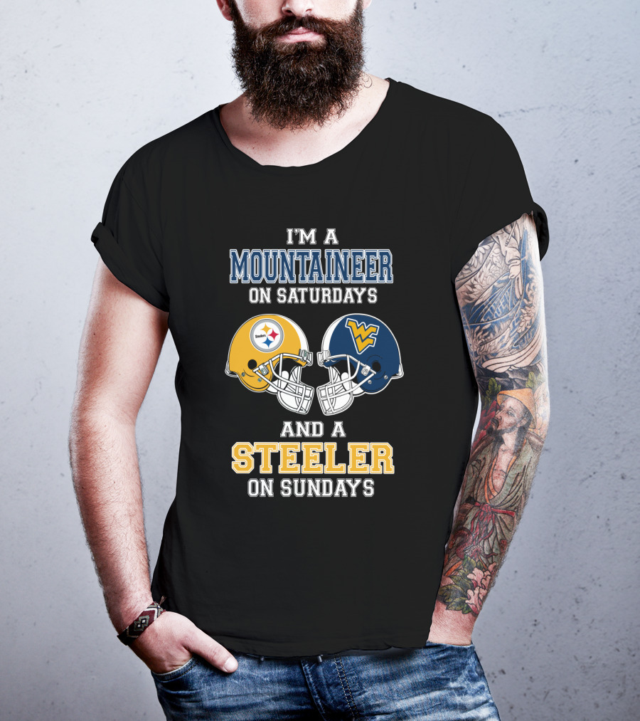 I'm A Mountaineer On Saturdays And A Steeler On Sundays T-Shirt