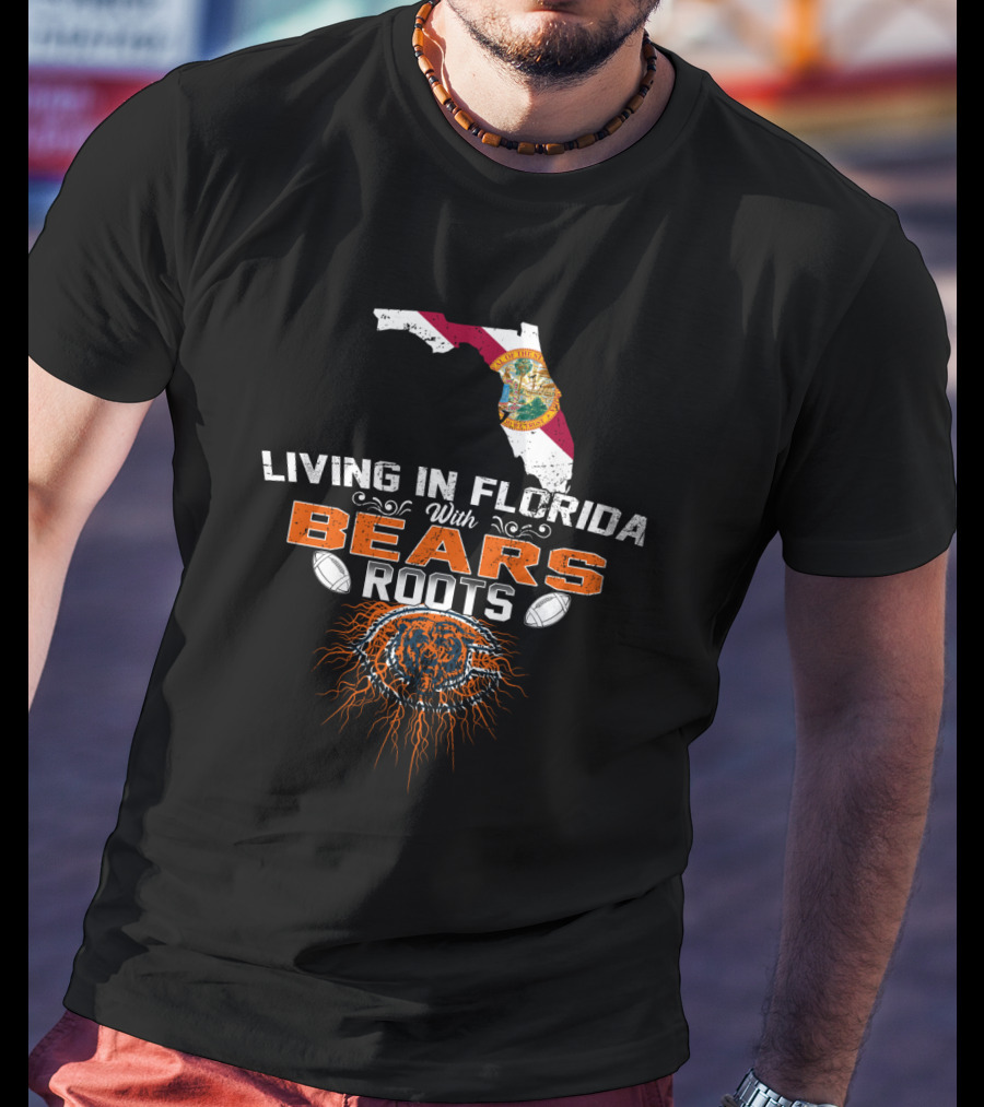 Living In Florida With Bears Roots Flag Map Football T-Shirt