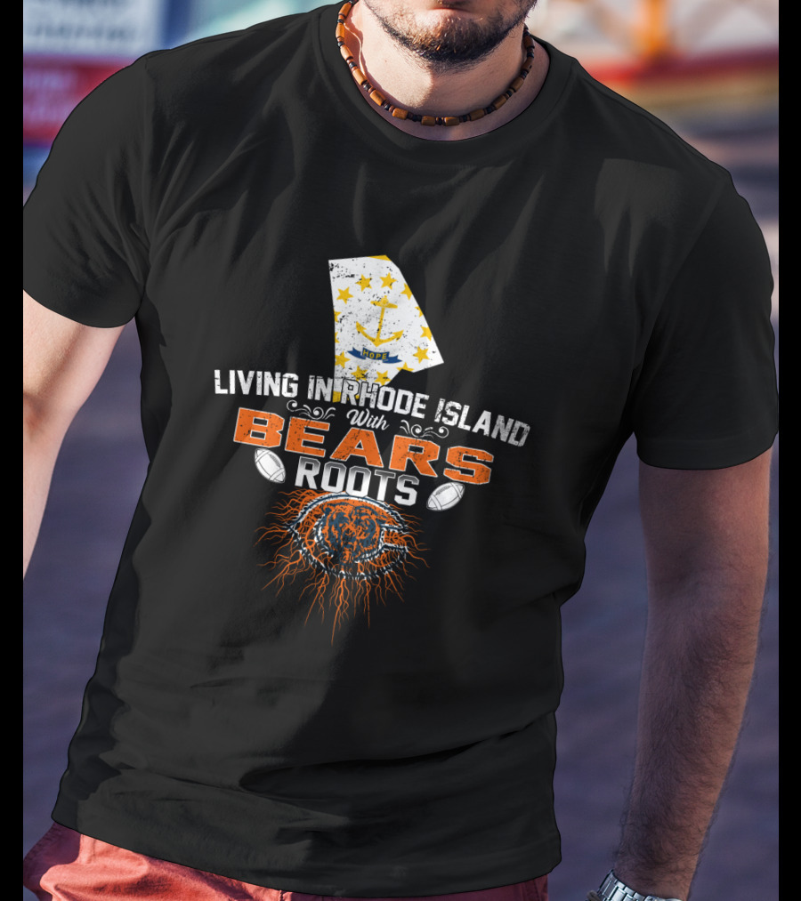 Living In Rhode Island With Bears Roots Football Anchor And Stars Map T-Shirt