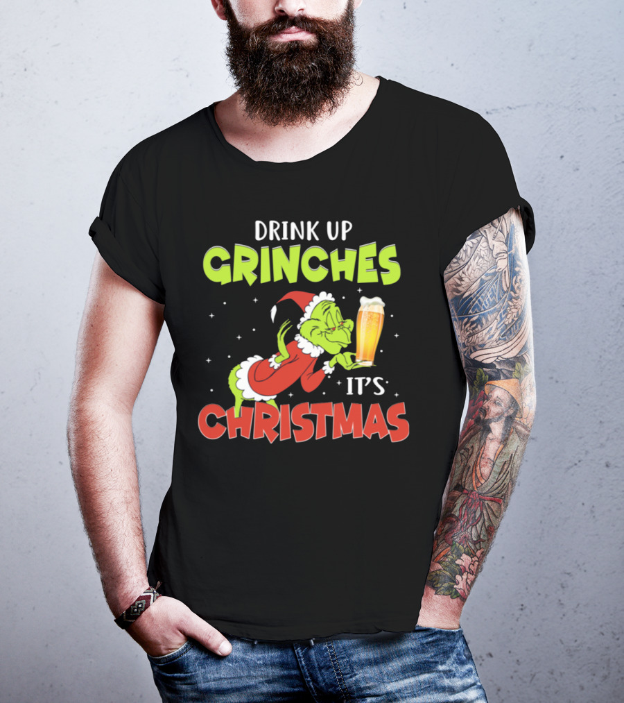Drink Up Grinches It's Christmas Santa Grinch Holding Beer T-Shirt
