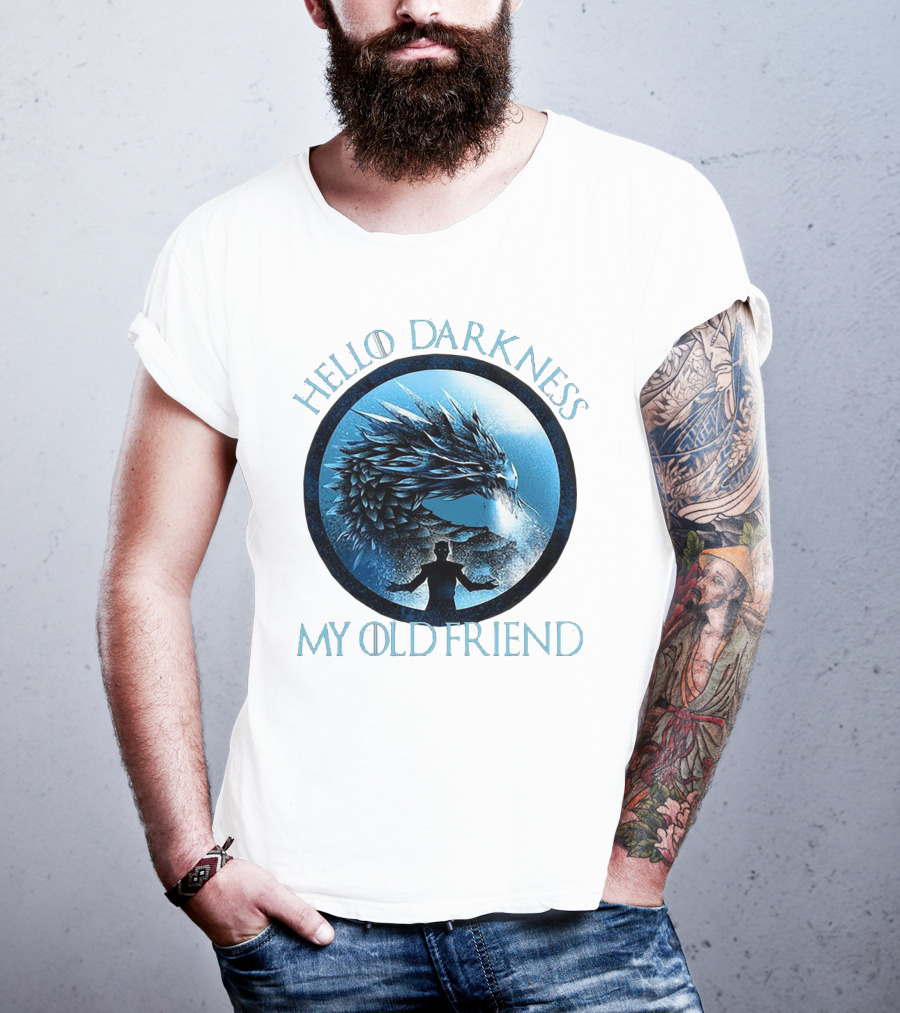 Hello Darkness My Old Friend Night King Dragon Fantasy T-Shirt