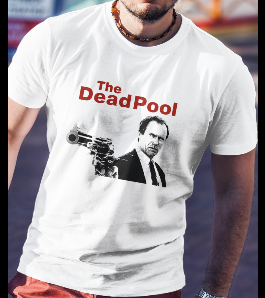 The DeadPool Clint Eastwood Iconic Scene T-Shirt