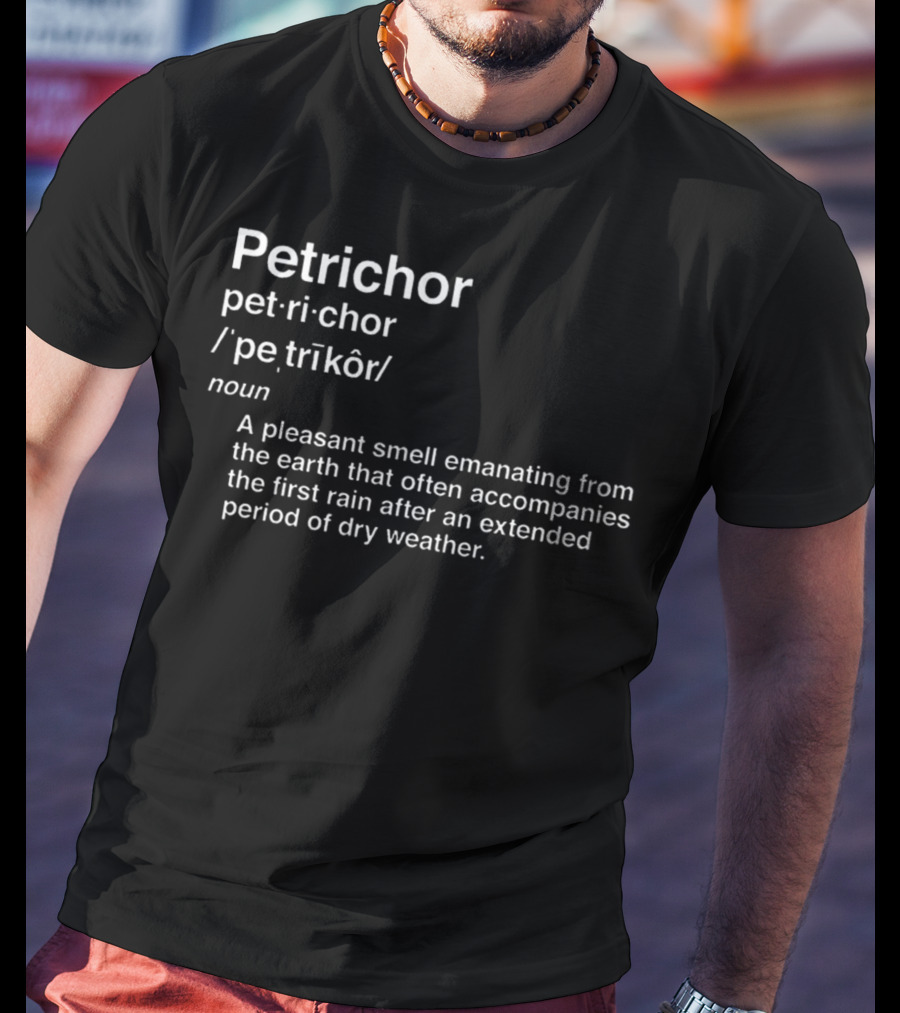Petrichor Rain Nature Vocabulary English Pleasant Earth Smell Definition T-Shirt