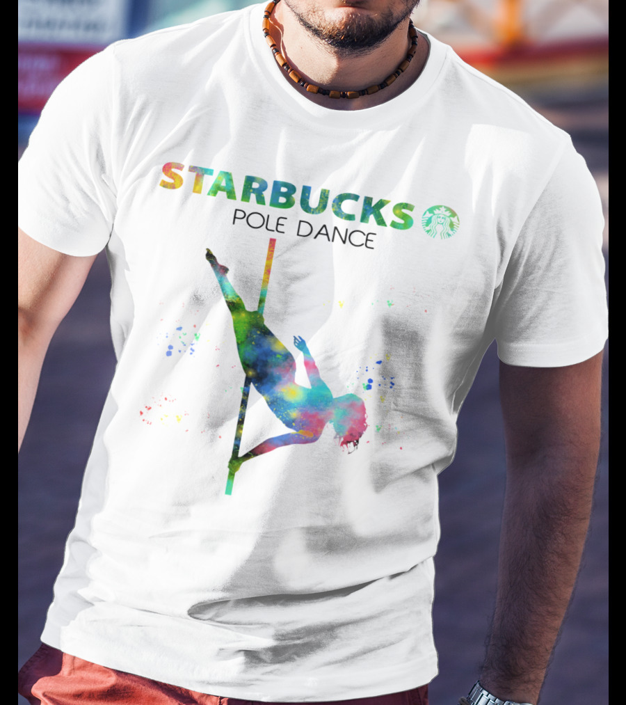 Starbucks Pole Dance Colorful T-Shirt