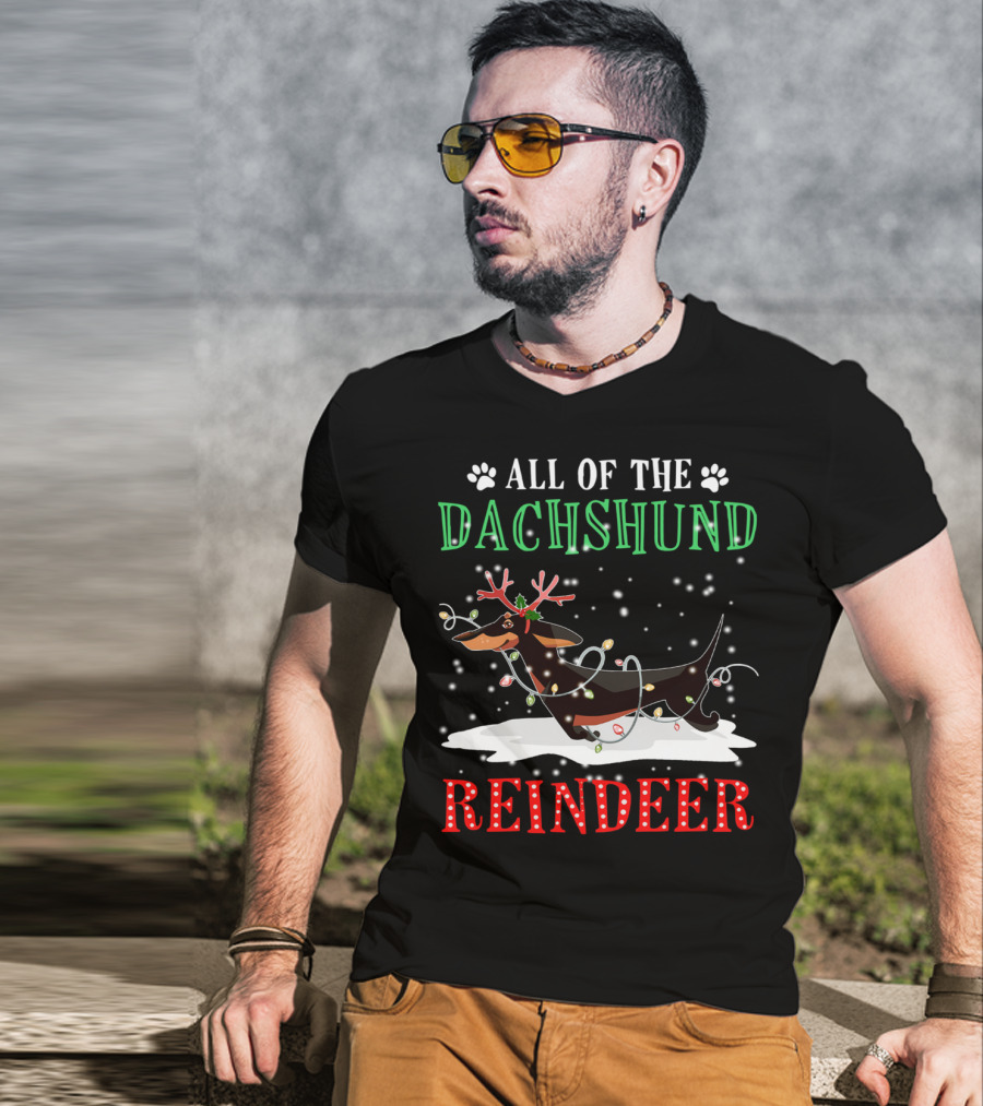 All Of The Dachshund Reindeer T-Shirt