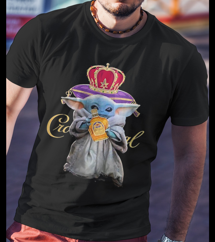 Baby Yoda With Crown Royal Bottle And Crown Icon Star Wars T-Shirt