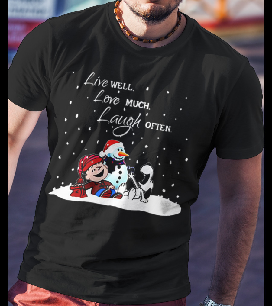 Snoopy Charlie Brown Live Well Love Much Laugh Often Winter Snowman Scene T-Shirt