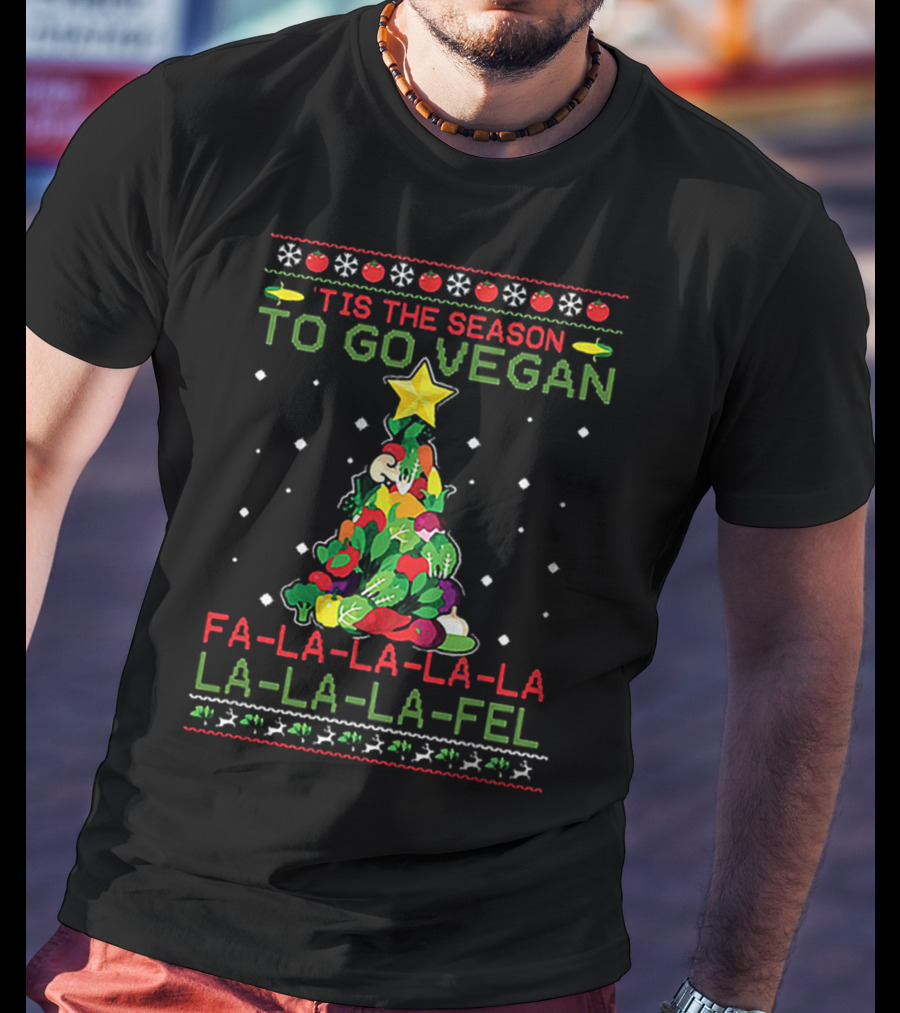 'Tis The Season To Go Vegan Fa-La-La-La-La La-La-La-Fel Veggie Tree T-Shirt