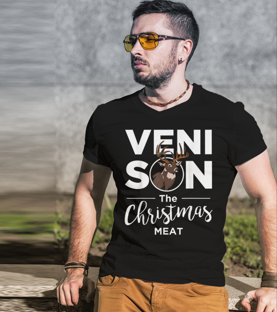 Venison The Christmas Meat Deer Holiday Hunting T-Shirt