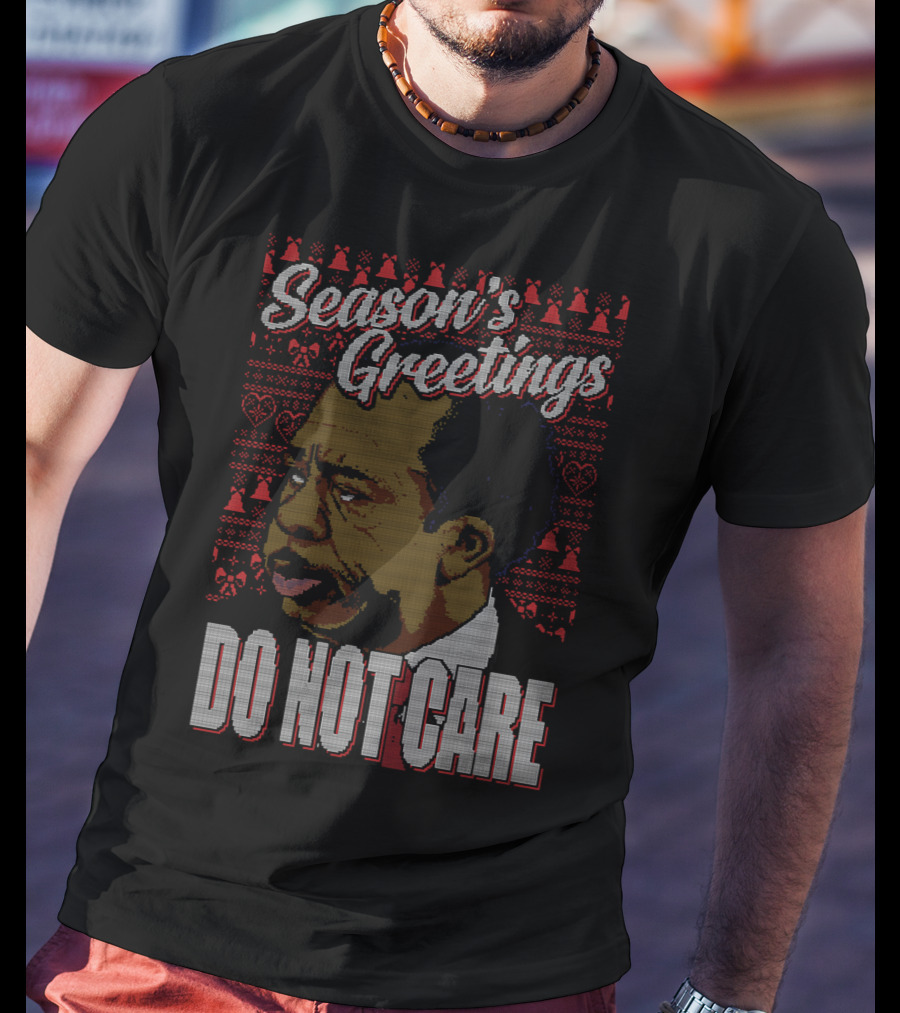 Stanley Hudson Season's Greetings Do Not Care Holiday T-Shirt