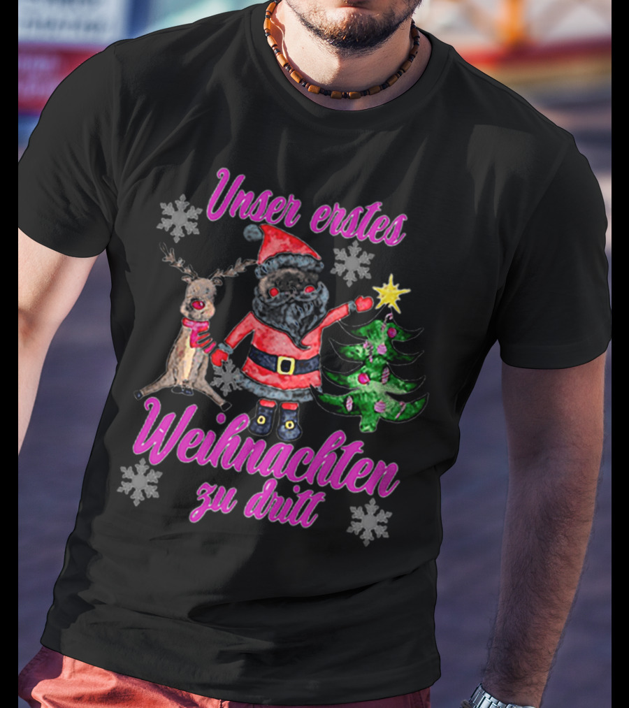 Unser Erstes Weihnachten Zu Dritt Santa Reindeer Christmas Tree Snowflakes T-Shirt