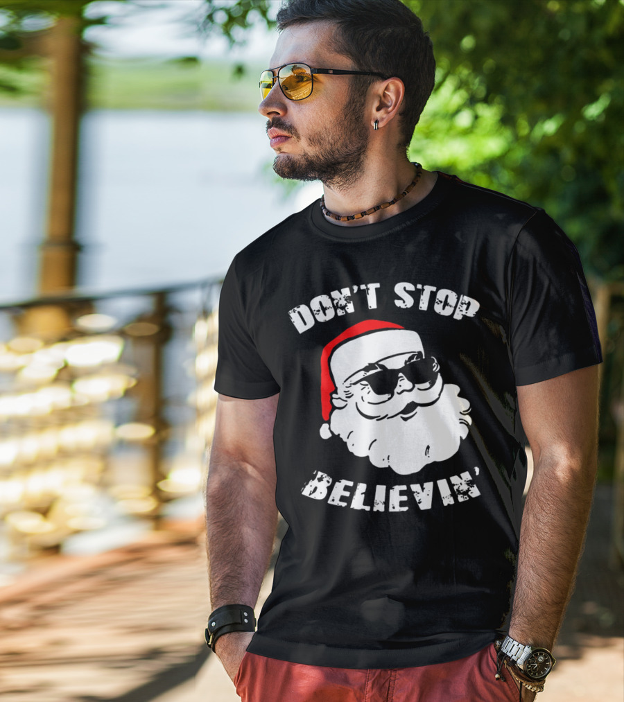 Don't Stop Believin' Santa With Sunglasses T-Shirt