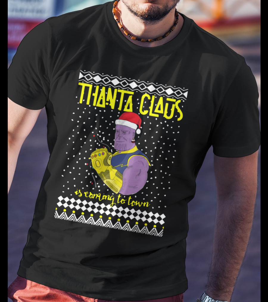 Thanta Claus Thanos Is Coming To Town Marvel Comic Mashup Christmas T-Shirt