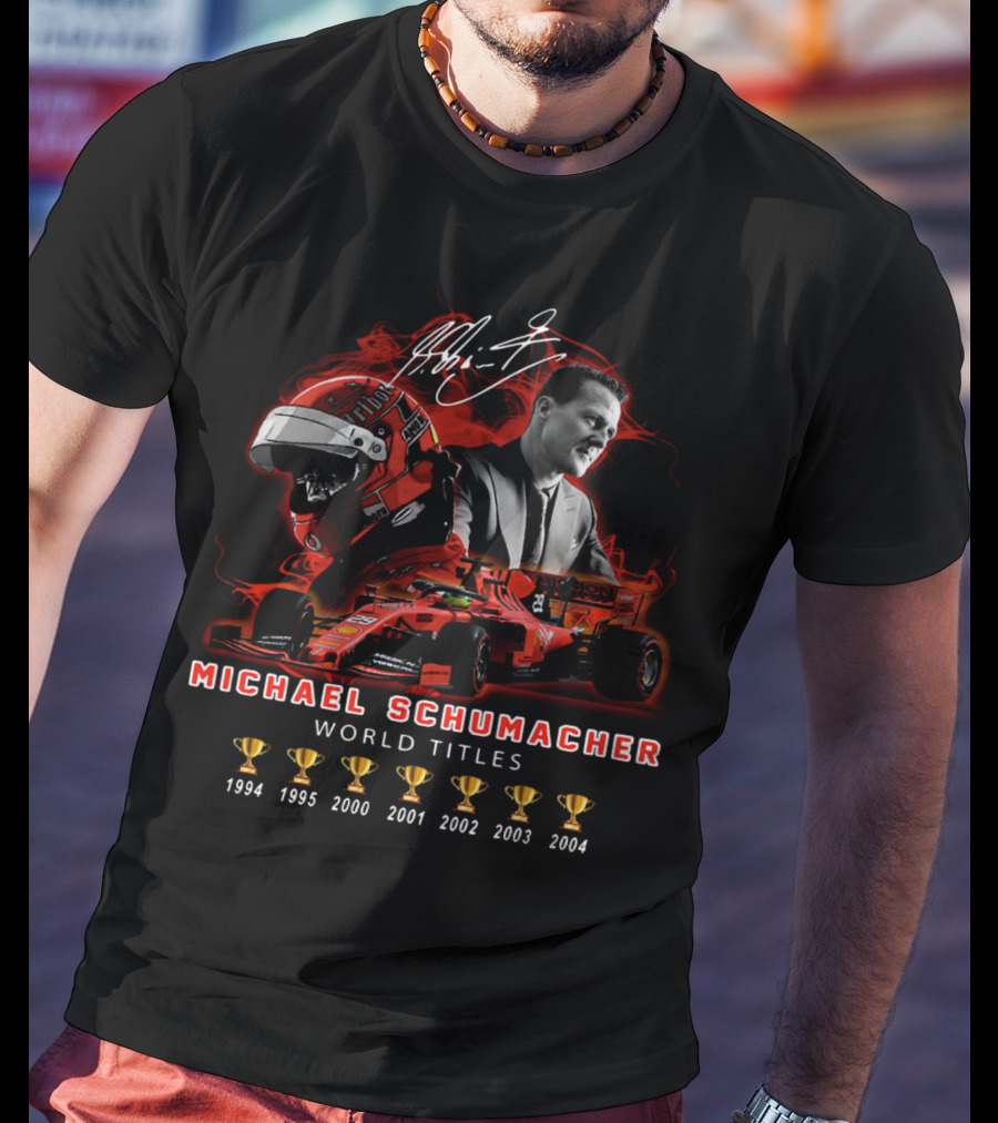 Michael Schumacher World Titles 1994 1995 2000 2001 2002 2003 2004 Signature T-Shirt