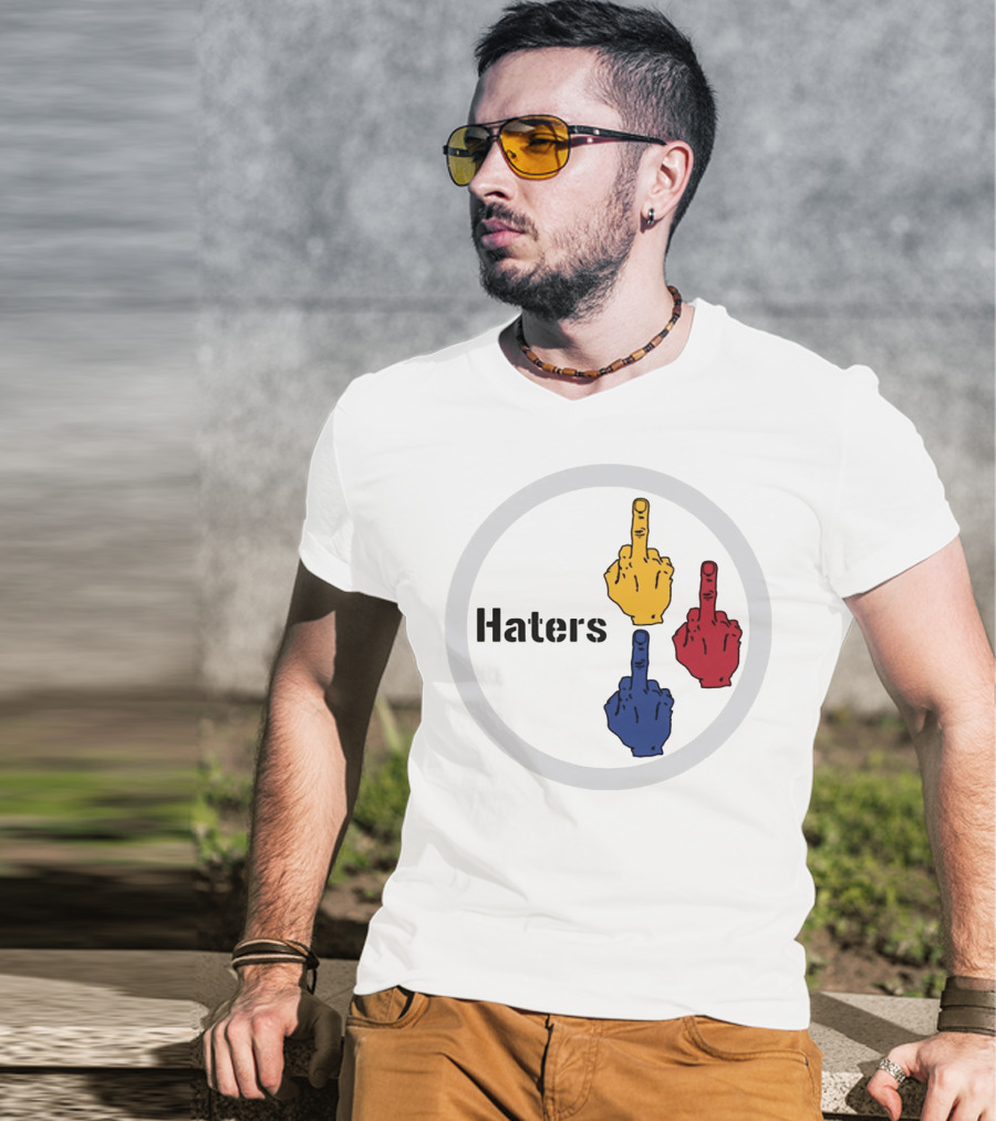 Haters Yellow Red Blue Middle Finger Steelers Haters T-Shirt