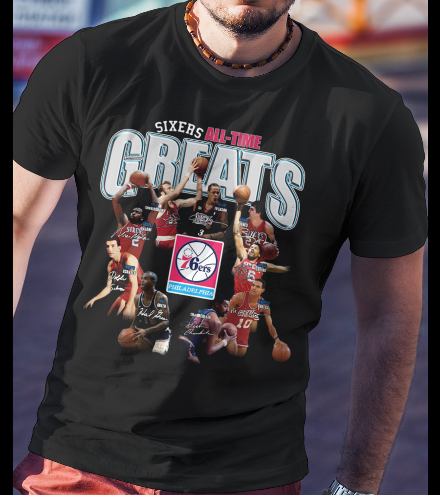 Sixers All-Time Greats Philadelphia 76ers Players Signatures T-Shirt